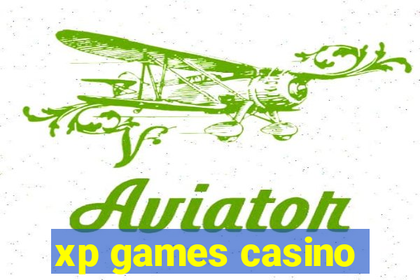 xp games casino